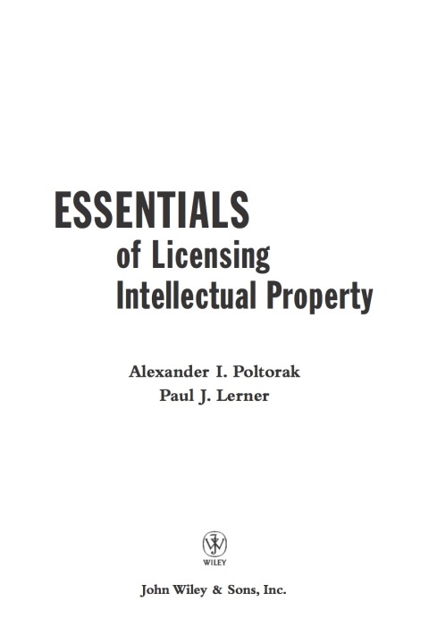 Essentials of Licensing Intellectual Property 