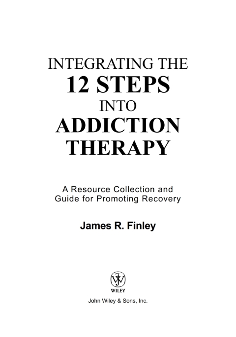 Integrating the 12 Steps into Addiction Therapy 