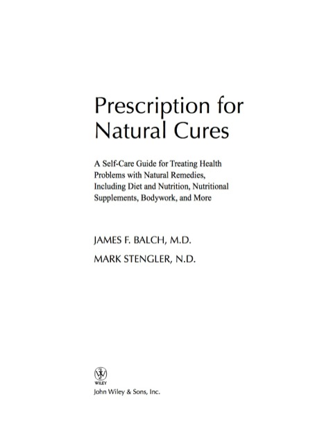 Cover image for book Prescription for Natural Cures: A Self-Care Guide for Treating Health Problems with Natural Remedies Including Diet and Nutrition, Nutritional Supplements, Bodywork, and More
