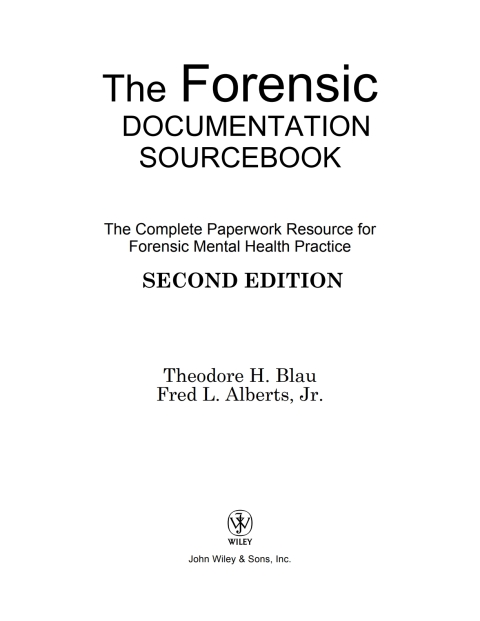 Cover image for book The Forensic Documentation Sourcebook: The Complete Paperwork Resource for Forensic Mental Health Practice
