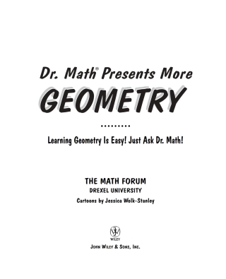 Dr. Math Presents More Geometry
