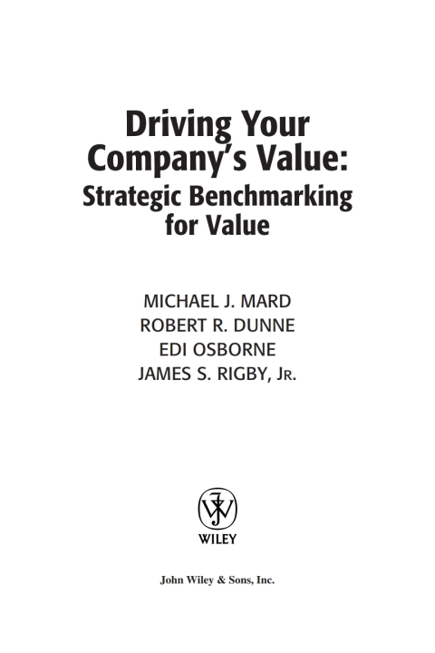 Driving Your Company's Value: Strategic Benchmarking for Value 