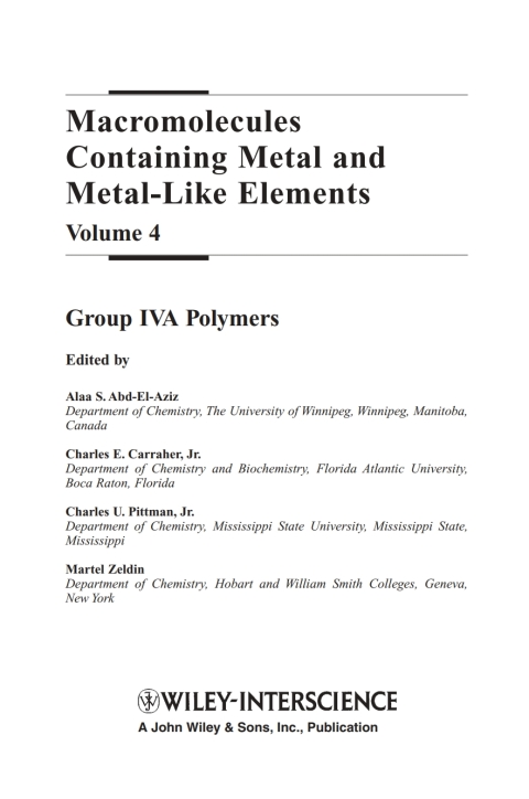 Macromolecules Containing Metal and Metal-Like Elements, Volume 4: Group IVA Polymers 