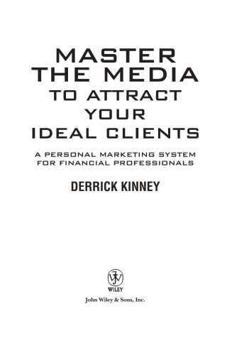 Master the Media to Attract Your Ideal Clients