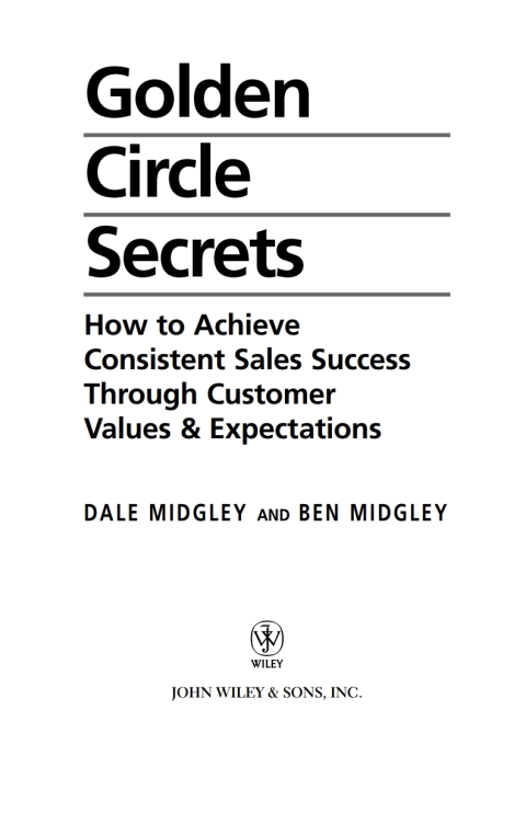 Cover image for book Golden Circle Secrets: How to Achieve Consistent Sales Success Through Customer Values & Expectations