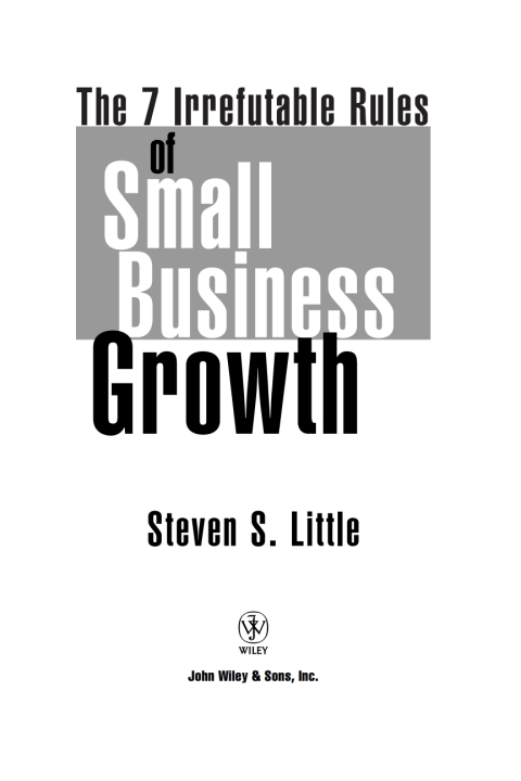 Cover image for book The 7 Irrefutable Rules of Small Business Growth