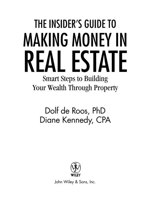 Cover image for book The Insider's Guide to Making Money in Real Estate: Smart Steps to Building Your Wealth Through Property