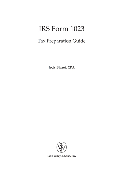 Cover image for book IRS Form 1023 Tax Preparation Guide