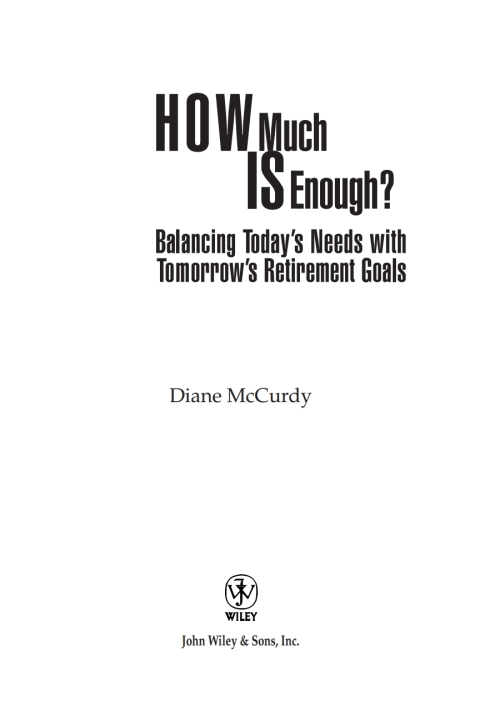 Cover image for book How Much Is Enough? Balancing Today's Needs with Tomorrow's Retirement Goals