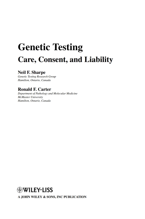Genetic Testing: Care, Consent and Liability 
