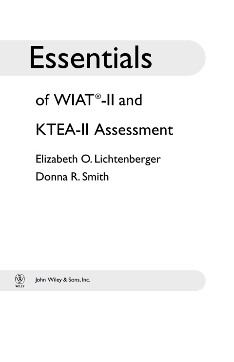 Essentials of WIAT-II and KTEA-II Assessment 