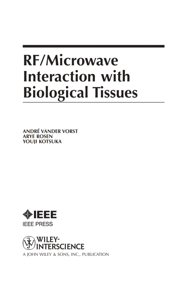 RF / Microwave Interaction with Biological Tissues