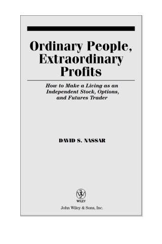 Ordinary People, Extraordinary Profits