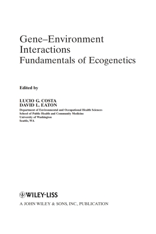 Gene-Environment Interactions: Fundamentals of Ecogenetics
