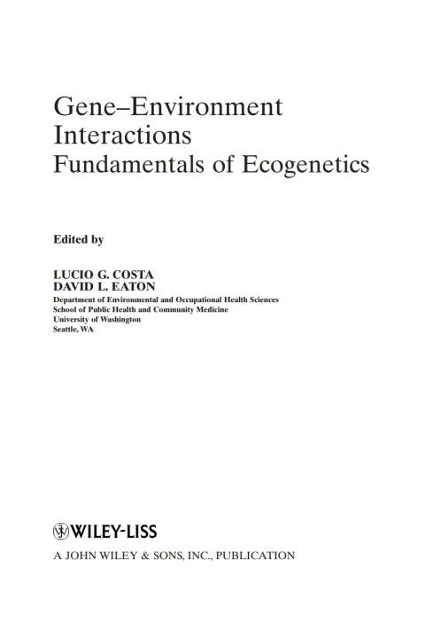 Gene-Environment Interactions: Fundamentals of Ecogenetics 