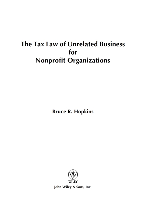 Cover image for book The Tax Law of Unrelated Business for Nonprofit Organizations