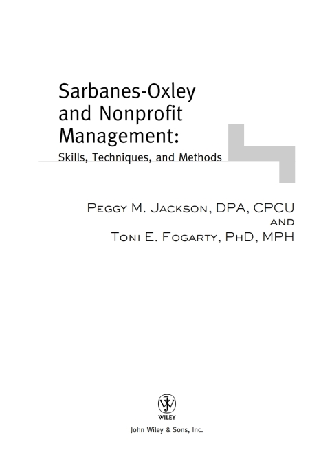 Sarbanes-Oxley and Nonprofit Management: Skills, Techniques, and Methods 