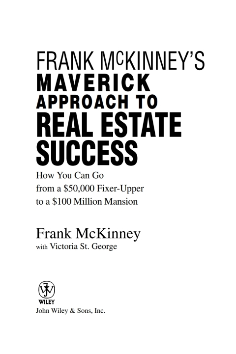 Cover image for book Frank McKinney's Maverick Approach to Real Estate Success