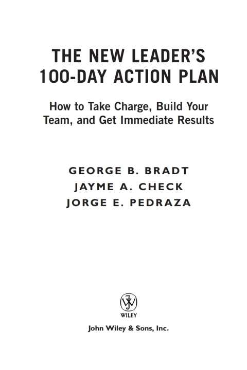 Cover image for book The New Leader's 100-Day Action Plan: How to Take Charge, Build Your Team, and Get Immediate Results