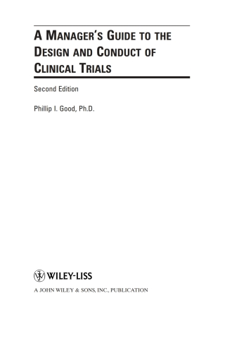 A Manager's Guide to the Design and Conduct of Clinical Trials