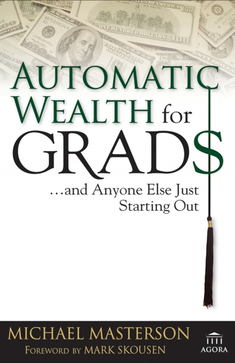 Cover image for book Automatic Wealth for Grads... and Anyone Else Just Starting Out
