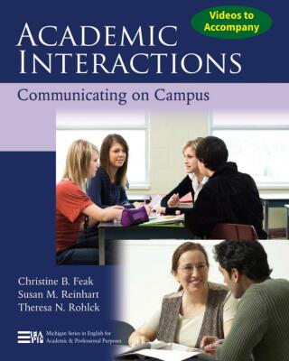 Videos to Accompany Academic Interactions: Communicating on Campus