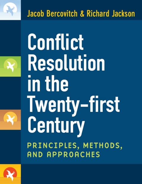 Cover image for book Conflict Resolution in the Twenty-first Century