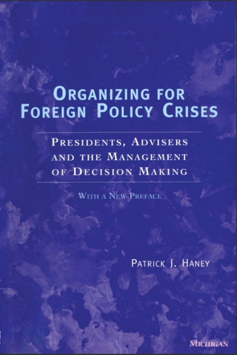 Cover image for book Organizing for Foreign Policy Crises
