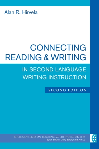 Connecting Reading & Writing in Second Language Writing Instruction