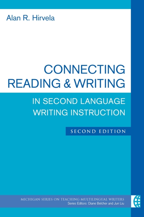 Cover image for book Connecting Reading & Writing in Second Language Writing Instruction