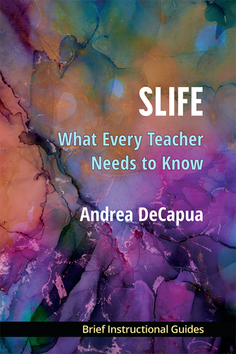 Cover image for book SLIFE: What Every Teacher Needs to Know