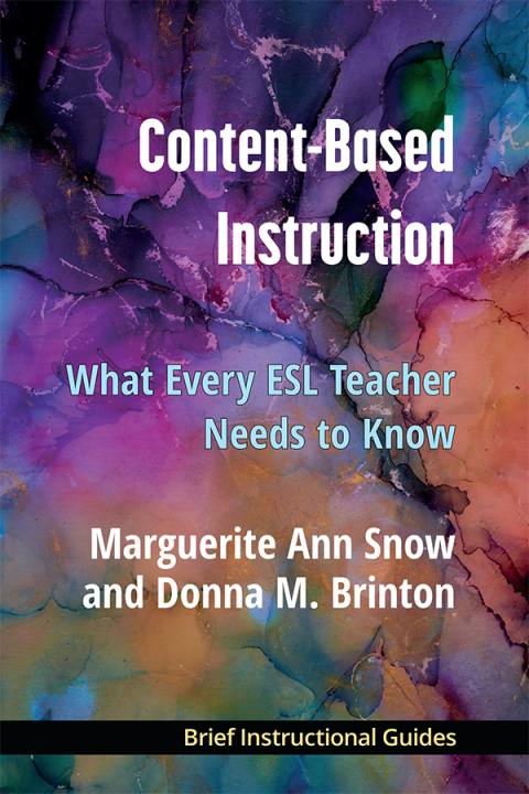 Cover image for book Content-Based Instruction: What Every Teacher Needs to Know