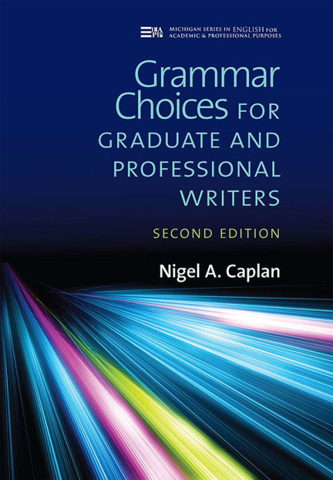 Grammar Choices F/Graduate+Prof.Writers
