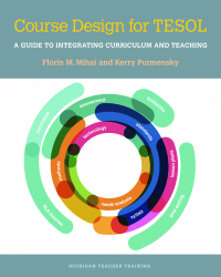 Cover image: Course Design for TESOL: A Guide to Integrating Curriculum and Teaching 1st edition 9780472035540