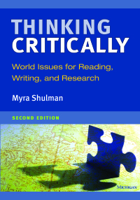 Cover image: Thinking Critically, Second Edition: World Issues for Reading, Writing, and Research 2nd edition 9780472032990