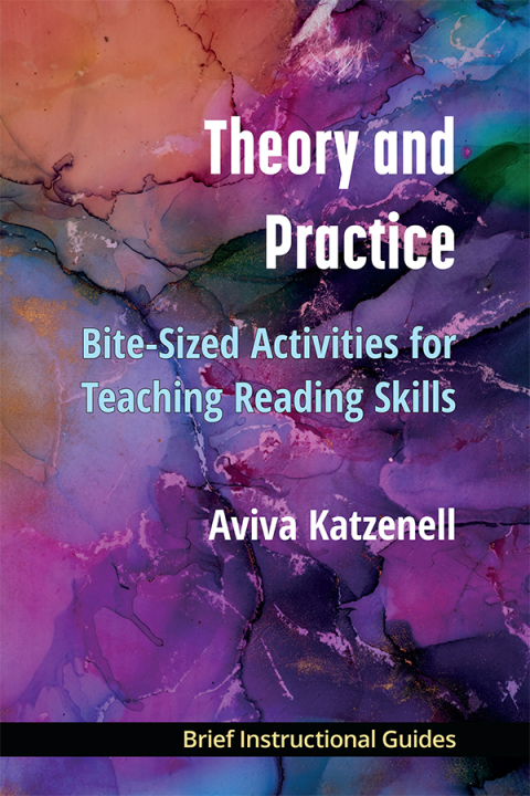 Cover image for book Theory and Practice: Bite-Sized Activities for Teaching Reading Skills