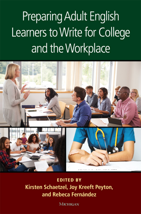 Cover image for book Preparing Adult English Learners to Write for College and the Workplace