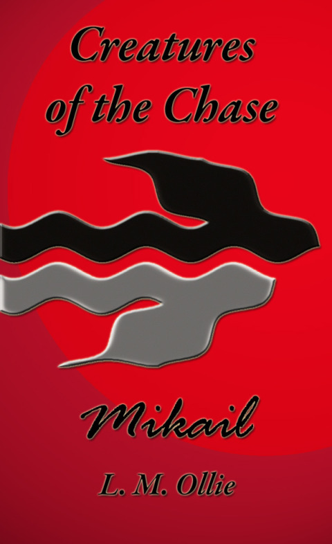 Cover image for book Creatures of the Chase - Mikail