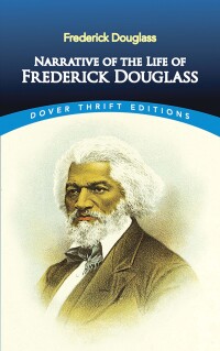 Imagen de portada: Narrative of the Life of Frederick Douglass 9780486284996