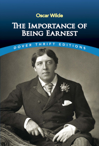 The Importance of Being Earnest | 9780486264783, 9780486110189 ...