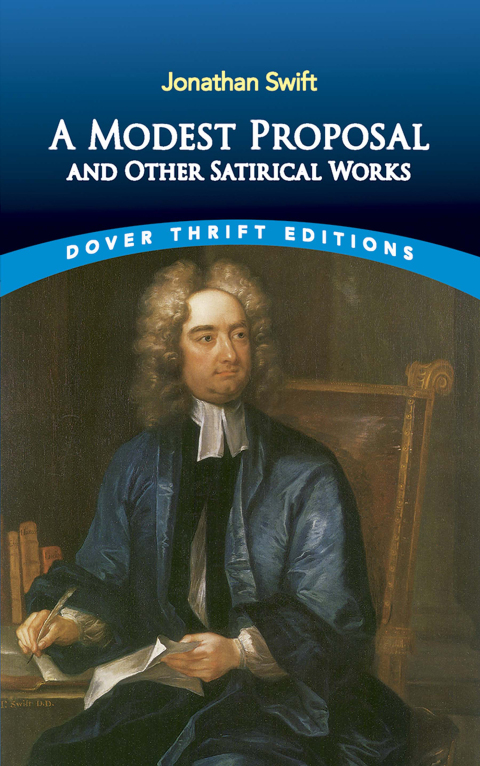 Cover image for book A Modest Proposal and Other Satirical Works