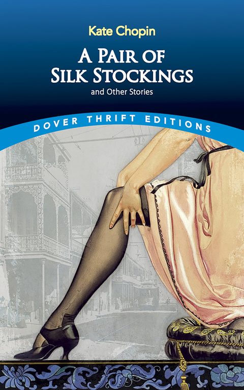 Cover image for book A Pair of Silk Stockings and Other Short Stories
