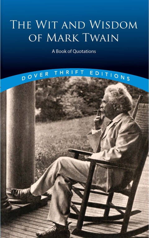 Cover image for book The Wit and Wisdom of Mark Twain