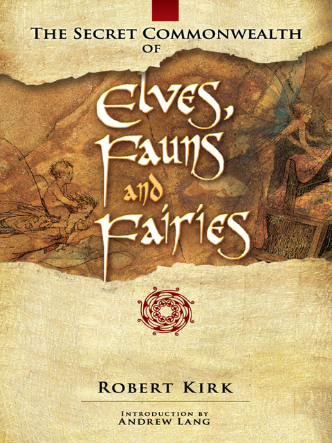 Cover image for book The Secret Commonwealth of Elves, Fauns and Fairies