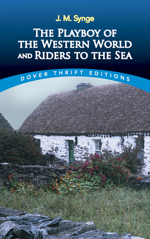 Cover image for book The Playboy of the Western World and Riders to the Sea