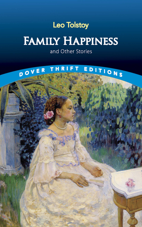 Cover image for book Family Happiness and Other Stories
