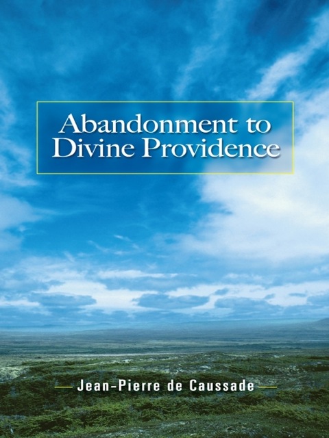 Cover image for book Abandonment to Divine Providence