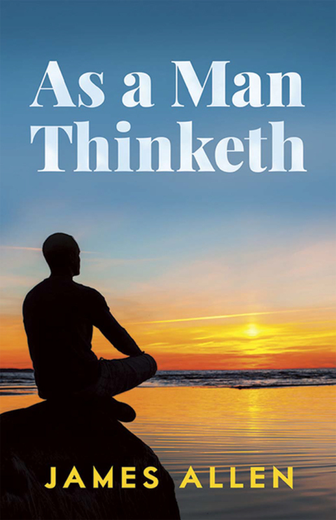 Cover image for book As a Man Thinketh