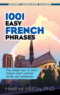 صورة الغلاف: 1001 Easy French Phrases 9780486476209