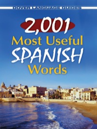 صورة الغلاف: 2,001 Most Useful Spanish Words 9780486476162